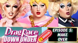 DRAG RACE DOWN UNDER 🇦🇺🇳🇿✨ SEASON 4  EPISODE 5 MAKE OVER SPOILERS 💥 [upl. by Knowling]