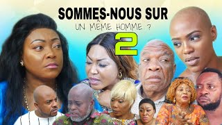 SOMMESNOUS SUR UN MÊME HOMME  Ep2  Film Congolais  Sila Sifa Bipendu Alain Ngalufar Léa Viya [upl. by Gereld]