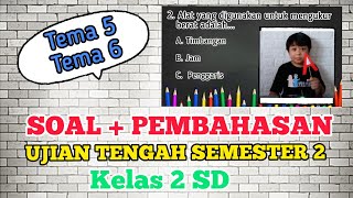 Soal UTS PTS Kelas 2 semester 2 dan kunci jawaban tema 5 amp tema 6 [upl. by Yanel]