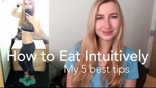 How to Eat Intuitively instead of BingingRestricting  5 Tips on Intuitive Eating [upl. by Linnell461]