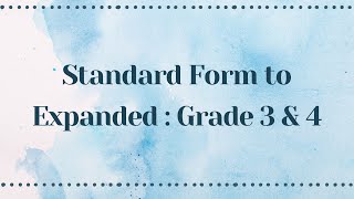 Standard Form to Expanded Form  Grade 3 amp 4 [upl. by Melleta412]