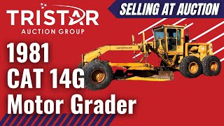 1981 CAT 14G Motor Grader  1823 Selling At Auction [upl. by Nosyk]