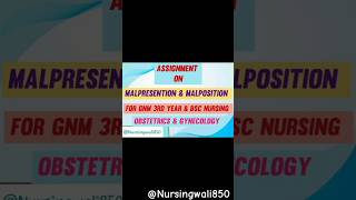 Malpresentation amp malposition Assignmenttrending shorts GNM Bscnursing [upl. by Arodnap]