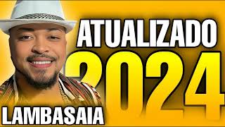 LAMBASAIA ATUALIZADO 2024 [upl. by Dannie581]