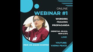 Wording Framing Propaganda  Webinar mit Prof Sabine Schiffer [upl. by Nnaaras]