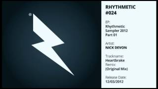 Nick Devon  Heartbreak Original Mix Rhythmetic 024 Sampler 2012 Part 01 [upl. by Mellie]