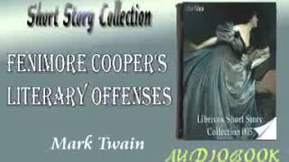 Fenimore Coopers Literary Offenses Mark Twain audiobook Short Story [upl. by Hanzelin]