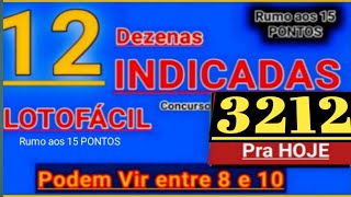 LOTOFÁCIL Concurso 3212  CONFIRA 12 Melhores Dezenas INDICADAS Pra USAR HOJE [upl. by Opal]