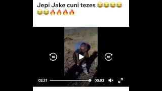 Jepi Jake cuni tezes 😂😂😂 linku videos te description [upl. by Aihsar]