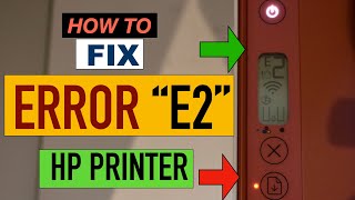 HP Printer Error E2 [upl. by Arty340]