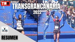 Transgrancanaria 2022 Resumen Carrera  Pablo Villa y Ragna Debats pueden con todo y todos [upl. by Duane657]