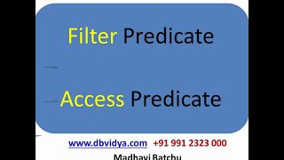 Access Predicate vs Filter Predicate  Examples [upl. by Eelrebma]