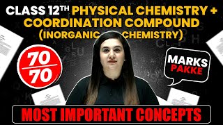 PHYSICAL CHEMISTRY amp COORDINATION COMPOUNDS in 1 Shot  Most Important Concepts  PYQs  Class 12th [upl. by Atcliffe725]