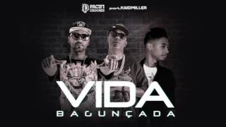 Pacificadores  Vida Bagunçada part Kaio Miller Official Music [upl. by Maxantia]