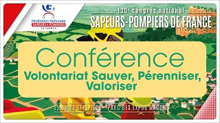 Conférence  Volontariat Sauver Pérenniser Valoriser [upl. by Arateehc814]