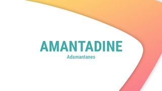 Amantadine  Adamantanes  Drug of the Day [upl. by Anos]