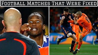 7 Infamous Football Matches That Were FIXED [upl. by Gerrilee813]