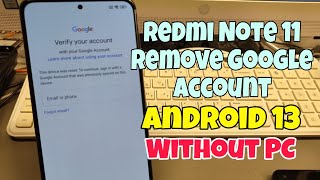 Xiaomi Redmi Note 11 Remove Google Account Bypass FRP Without PC [upl. by Ecyla]