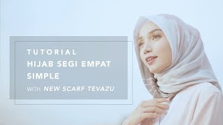 Tutorial Hijab Segiempat Simpel With New Scarf Tevazu [upl. by Elinnet]