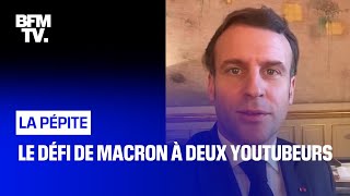 Le défi de Macron à deux YouTubeurs [upl. by Nuhsal]