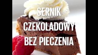 Sernik czekoladowy bez pieczenia [upl. by Pasquale750]