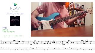 Muse – The Groove Bass with tab [upl. by Eicirtap]