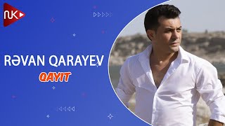 Revan Qarayev  Qayit Official Audio [upl. by Guenevere]