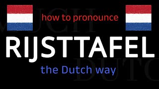 How to say RIJSTTAFEL in Dutch Follow this short tutorial [upl. by Eltsirc151]