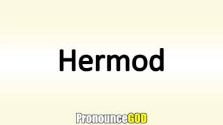 How To Pronounce Hermod [upl. by Chemush]