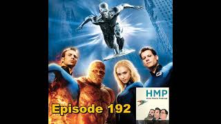 Episode 192 Fantastic Four Rise of the Sliver Surfer [upl. by Mckenna222]