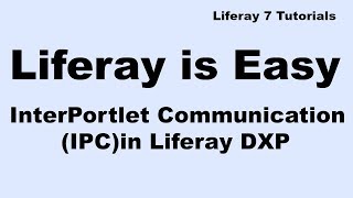 Liferay Tutorial 20  Interportlet CommunicationIPC in Liferay DXP using Events [upl. by Nnitsuj]