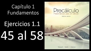 Precalculo Stewart 7 edicion ejercicio 11 45 al 58  Numeros reales [upl. by Brottman519]