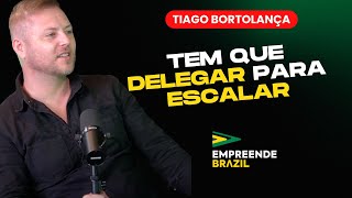 ESTEJA CONFORTÁVEL NO DESCONFORTO  TIAGO BORTOLANÇA  EMPREENDE BRAZIL PODCAST 09 [upl. by Mulford215]