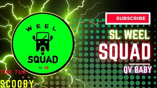 Sl weel squad QV [upl. by Sokcin]