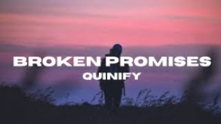 Quinify  Broken Promises Official Music Video [upl. by Tizes]