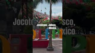 Jocotepec Jalisco  Mexico 🇲🇽 In the Plaza [upl. by Eisele683]