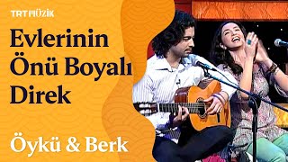 🎤 Öykü amp Berk  Evlerinin Önü Boyalı Direk Canlı Performans [upl. by Nabalas297]