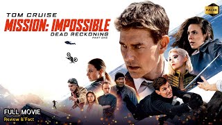 Mission Impossible Dead Reckoning Full Movie in English  Mission Impossible 7  Review amp Facts [upl. by Jocelyn]