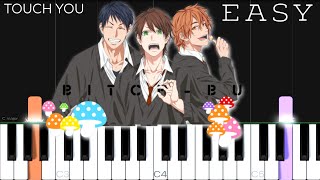 Yarichin B Club  Touch You  EASY Piano Tutorial [upl. by Eveam]