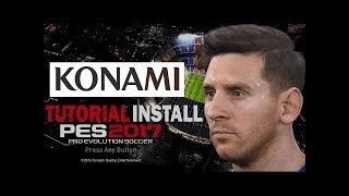 How to Download and Install Pro Evolution Soccer 17 on PC By Nosteam [upl. by Constantia]