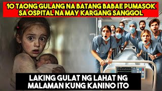 10 TAONG GULANG NA BATANG BABAE PUMASOK NA MAY KARGANG SANGGOL SA OSPITAL LAKING GULAT NANG LAHAT [upl. by Naeroled]