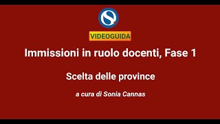 VIDEO TUTORIAL  Immissioni in ruolo docenti Fase 1 scelta delle province [upl. by Inirt666]