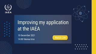 Improving my application at the IAEA [upl. by Geneva]