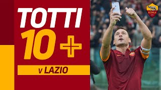 👑 DOPPIETTA E SELFIE 🤳  TOTTI 10 LAZIO [upl. by Yssep]