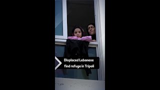 Displaced Lebanese find refuge in Tripoli [upl. by Santana757]