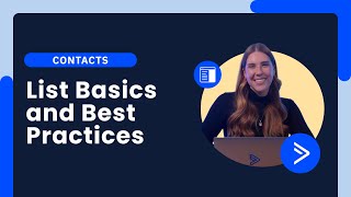 ActiveCampaign Lists 101  A guide to managing lists and best practices [upl. by Hadleigh]