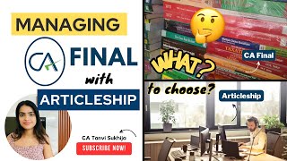 How to Manage CA Final and Articleship Together  Tips for CA Students  CA Final or Articleship 🤔 [upl. by Notslar862]