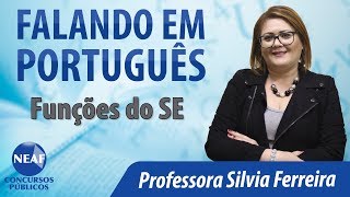 Falando em Português Funções do SE [upl. by Hillyer841]