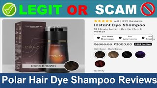 Polar Hair Dye Shampoo Reviews  Oct 2024 Beware of Scam Watch Now [upl. by Frissell543]