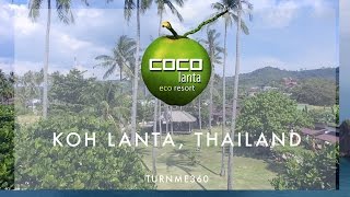 Coco Lanta Resort  Travel Thailand  Koh Lanta Island 2 [upl. by Okimat]